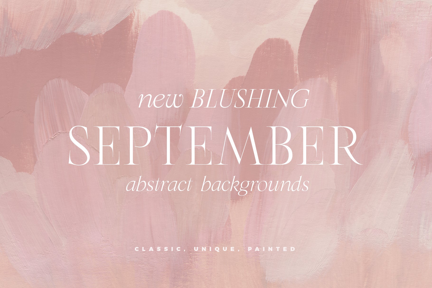 September Blush Abstract Backgrounds – Little Valley Studio